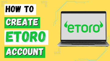 How to Create eToro Account | eToro Sign Up