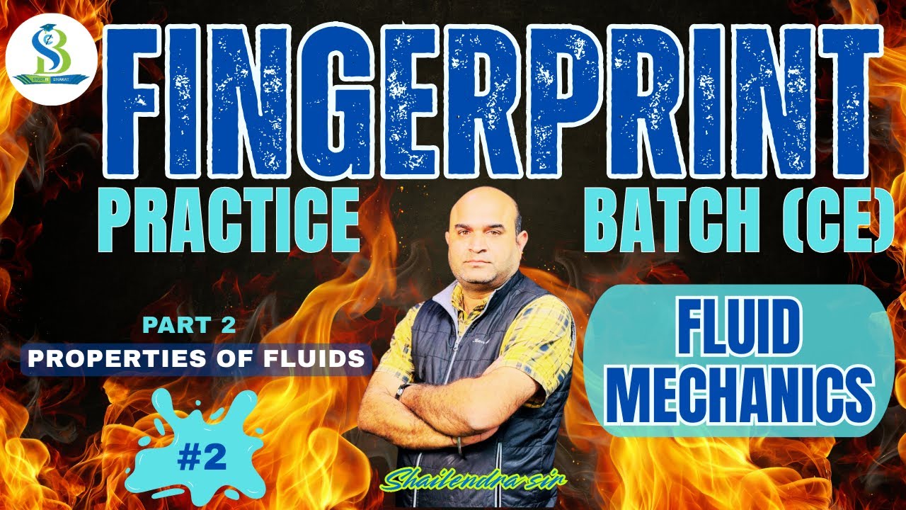 L 2 - Properties of fluids - Part 2 | Fluid Mechanics | Fingerprint ...