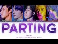 ONEWE (원위) - 'Parting (소행성)' Lyrics (Color Coded_Han_Rom_Eng)