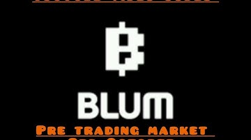 Blum Airdrop | youtube video code | PRE MARKET TRADING |3RD OCTOBER