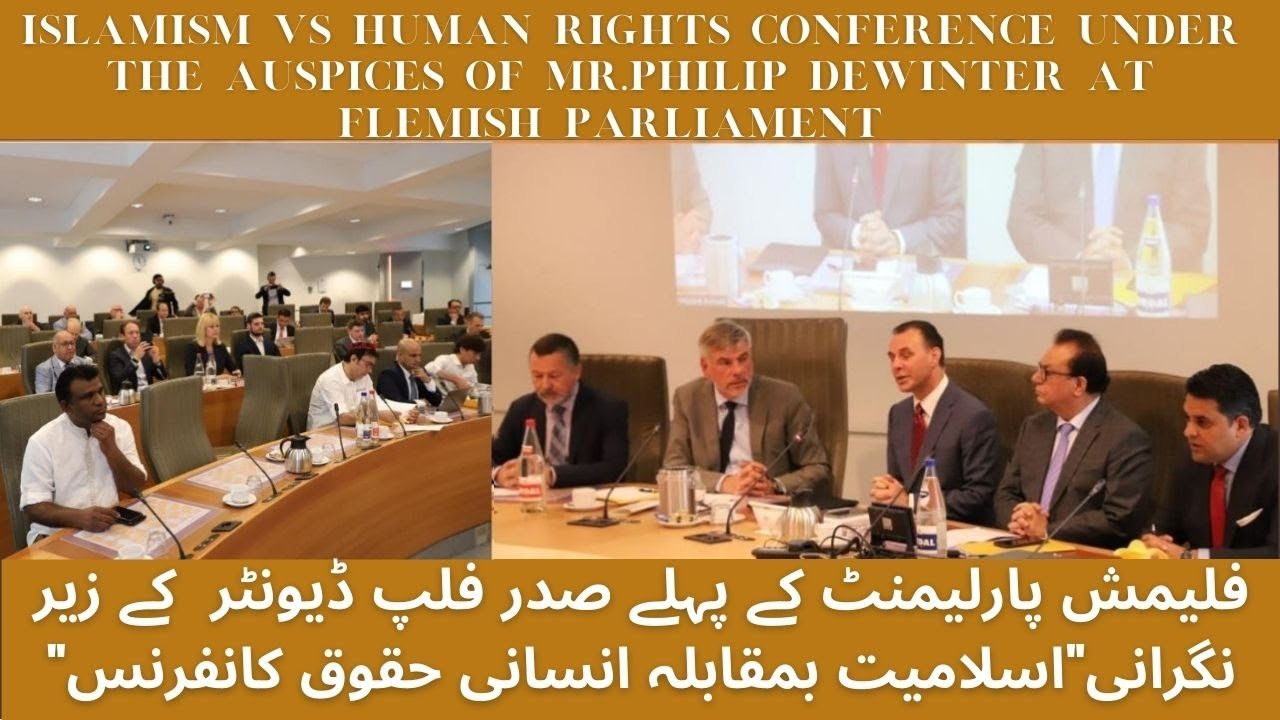 Islamism vs Human Rights Conference under the auspices of Mr.Philip Dewinter at flemish parliament