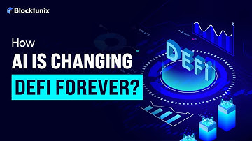 AI TRANSFORMING DeFi: The Future of Decentralized Finance (2024) | Blocktunix