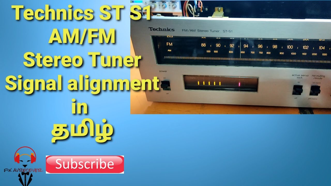 Technics ST- S1 AM /FM Stereo Tuner Signal Calibration and alignment in Tamil