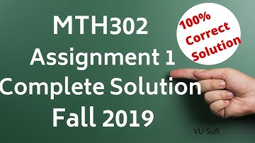 MTH302 Assignment 1 Solution Fall 2019