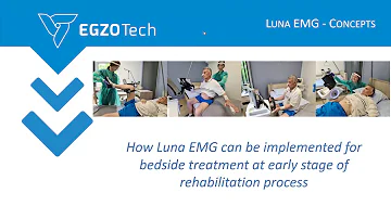 How Luna EMG Can Be Implemented for Bedside Treatment at Early Stage of Rehabilitation Process