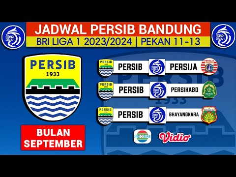 Jadwal lengkap Persib Bandung September - BRI liga 1 pekan ke 11-13 Liga 1 2023/2024 terbaru