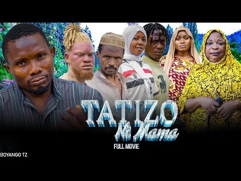 TATIZO NI MAMA Full Movie Love Story