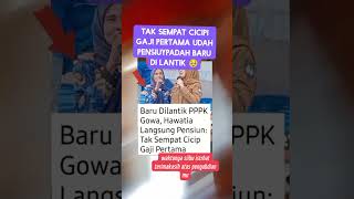 baru dilantik sudah pensiun tak sempat cicipi gaji pertama‼️#shorts #short #shortvideo