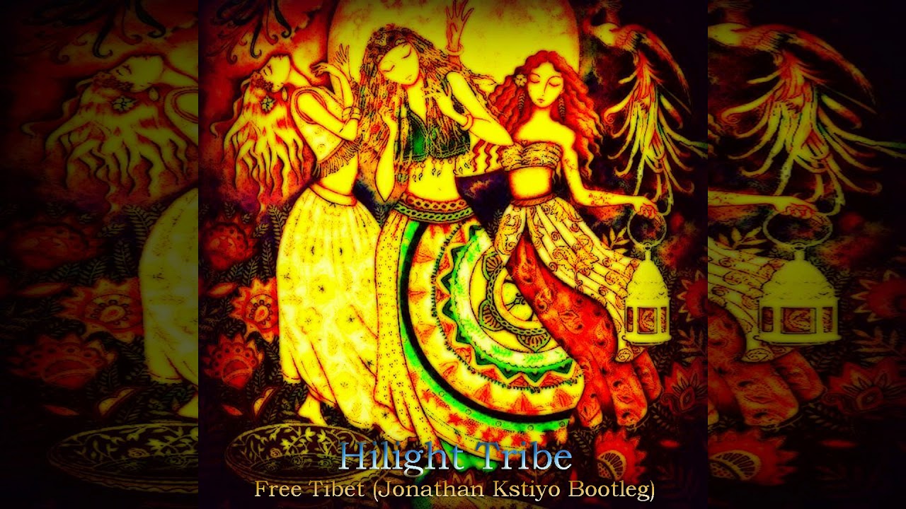 Hilight Tribe – Free Tibet (Jonathan Kstiyo Bootleg)