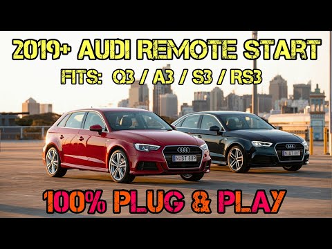 2019+ Audi Q3/A3/S3/RS3 100% Plug & Play Remote Start Kit