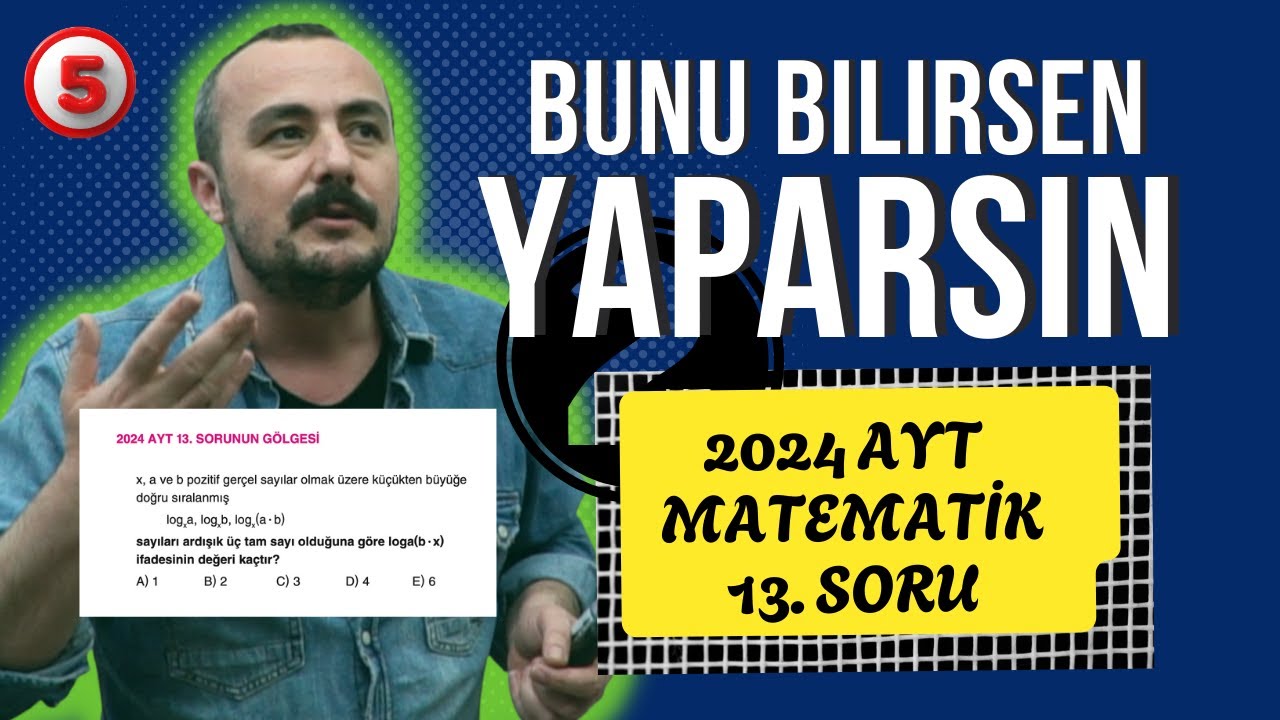 🟥 Logaritma yapılma oranını düşüren soru ✅ 2024 AYT matematik 13. soru | Bunu Bilirsen Yaparsın 5