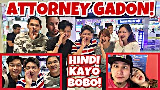 NAKASAMA NAMIN SI ATTORNEY GADON! (HINDI DAW KAMI BOBO!!!)