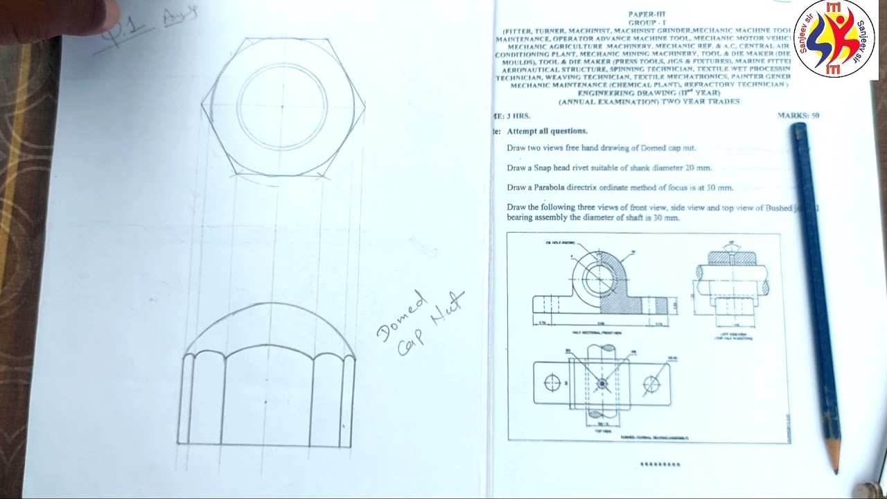 How To Draw Domed Cap nut,ITI Engineering Drawing FITTER 2ND YEAR