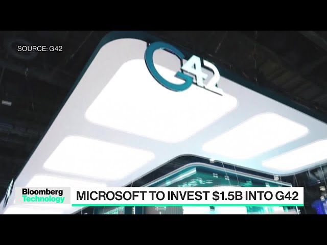 Microsoft Invests $1.5 Billion in UAE’s G42 in Pivot From China