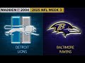 Madden NFL 2004 Mod - 1991 Detroit Lions vs. 2000 Baltimore Ravens | 2025 NFL Week 3