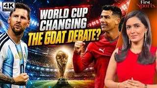 Messi Flying, Ronaldo Struggling: What Changed | FIFA World Cup |First Sports With Rupha Ramani |4K