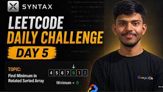 LeetCode Daily Challenge #5 |153. Find Minimum in Rotated Sorted Array | TENZOR