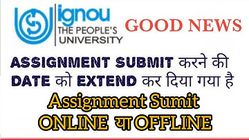 [Breaking News] IGNOU DEC 2020 Assignment Submission Last Date Extended [ignou update 2020 ]