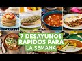 7 desayunos rápidos para la semana | Kiwilimón