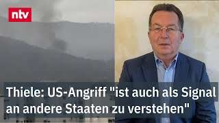 Thiele Us-Angriff Ist Auch Als Signal An Andere Staaten Zu Verstehen Ntv