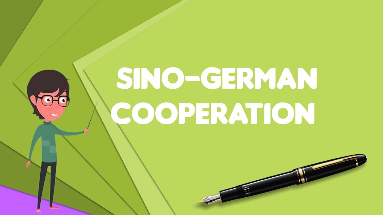 What is Sino-German cooperation (1926–1941)?, Explain Sino-German cooperation (1926–1941)