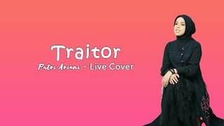 TRAITOR - OLIVIA RODRIGO (PUTRI ARIANI COVER)