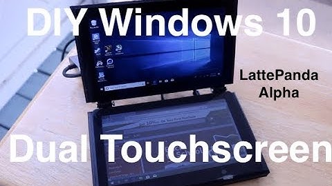 DIY Dual Touchscreen Windows 10 Computer! The LattePanda Alpha Delta MagClick Case and Tutorial