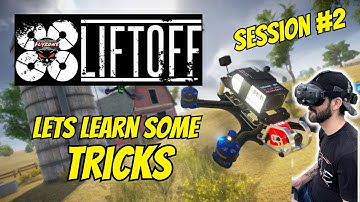 Mastering FPV Tricks in Liftoff Sim: Day #2 | Matty flip,Power loop,Flips ,Rolls & Trippy spins
