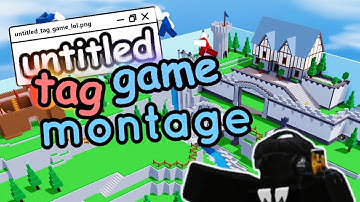an untitled tag game montage