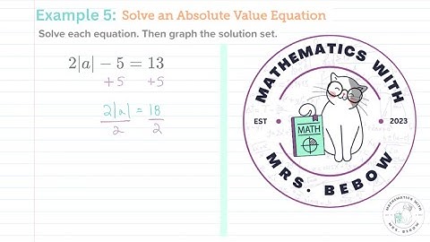 Solving Equations Involving Absolute Value, Part 3