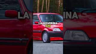 La GTI dimenticata❤️🏁 #rover #gti #90s #anni90
