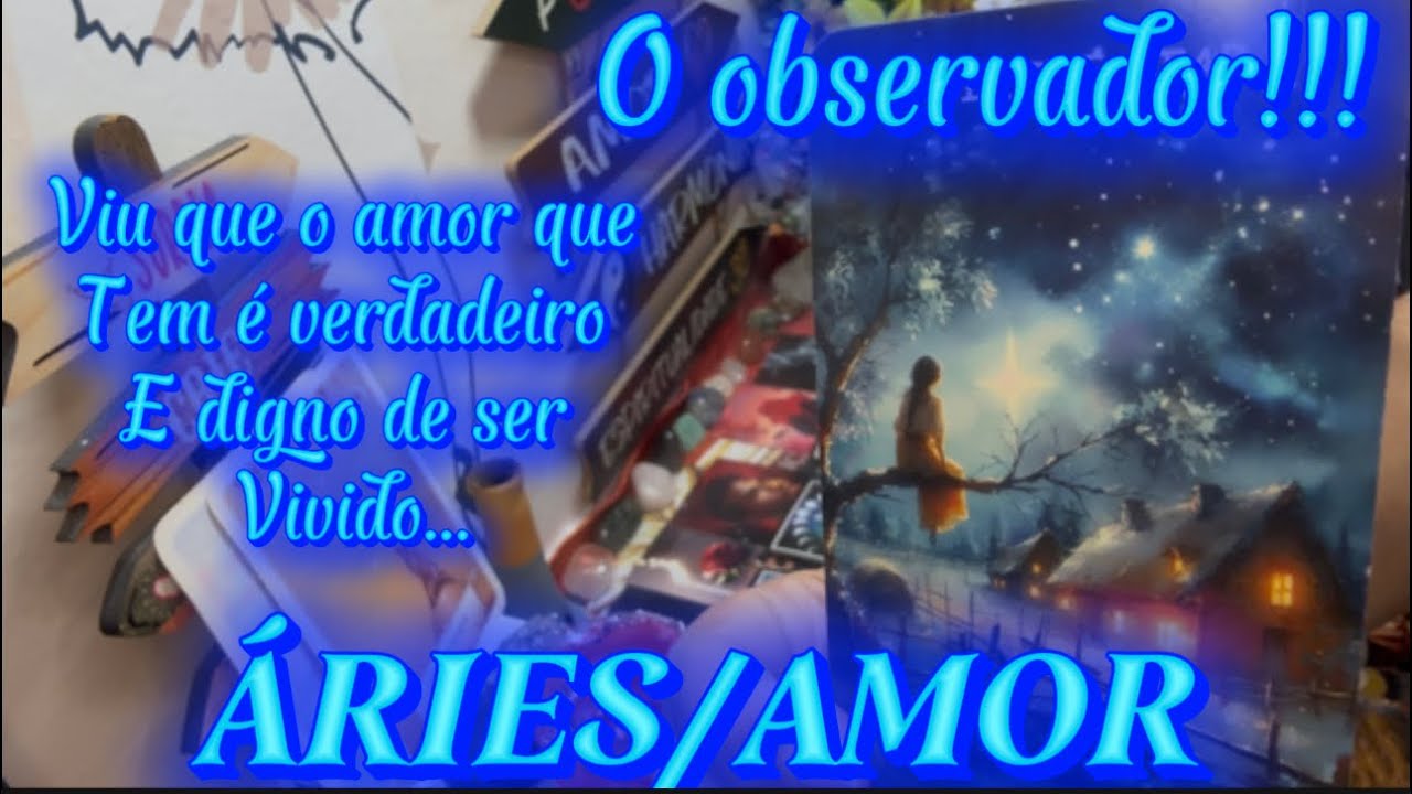 ♈️ÁRIES/AMOR♥️😍ALGUÉM DESPERTOU QUE O AMOR QUE SENTE  É VERDADEIRO,AUTÊNTICO E DIGNO DE SER VIVIDO..
