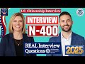 Practice your US Citizenship Interview 2025 (Small talk, Civics Questions, N400, English test) #n400