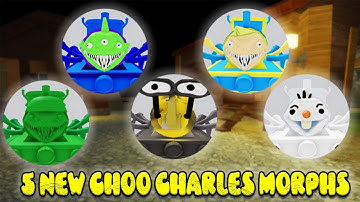 NEW UPDATE - UNLOCK ALL 5 NEW MORPHS in Choo Charles Morphs - ROBLOX GAMES