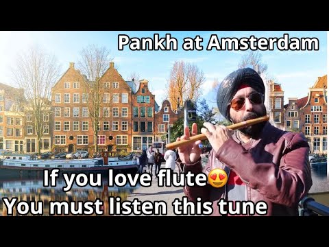 Enjoy Amsterdam with my flute919302570625 sound  Recorded live with IPhone then mixed later in