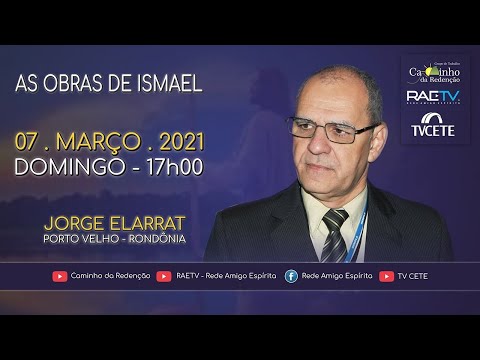 AS OBRAS DE ISMAEL - LIVE com Jorge Elarrat (RO)