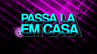 BEAT PASSA LÁ EM CASA - quebrou a cara,vem quebrar a minha cama (FUNK REMIX)|prod: sr gumball xr