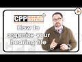 CPP Disability | How to organize your hearing file?