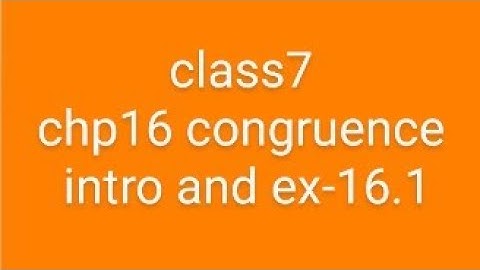 Maths rdsharma class7 chp16 congruence intro and ex-16.1