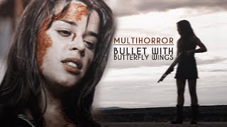 Bullet With Butterfly Wings - Multihorror