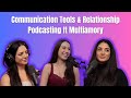 Communication tools  relationship podcasting ft multiamory