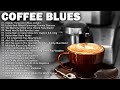 Electric Guitar - Coffee Blues - Blues Songs - Slow Blues Music Of All Time - Happy Blues