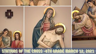 Stations of the Cross LIVE with the 8th grade