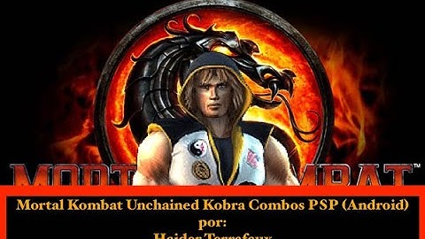 Mortal Kombat Unchained Kobra Combos PSP (Android)