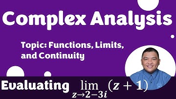 Evaluating lim┬𝒛→(𝟐−𝟑𝒊) (⁡𝒛+𝟏) || Functions, Limits, and Continuity || Complex Analysis
