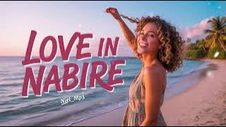 Love In Nabire - Niel_Mp3 ( Reggae Music Papua 2025)