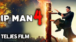 Ip Man 4: A befejezés online teljes film