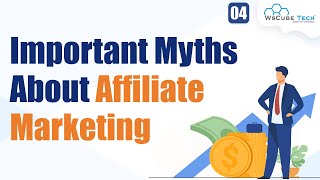 Myths Related to Affiliate Marketing | Must Watch Before Starting Affiliate Marketing Career #4