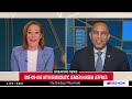 Leader Jeffries on MS NOW's The Briefing with Jen Psaki