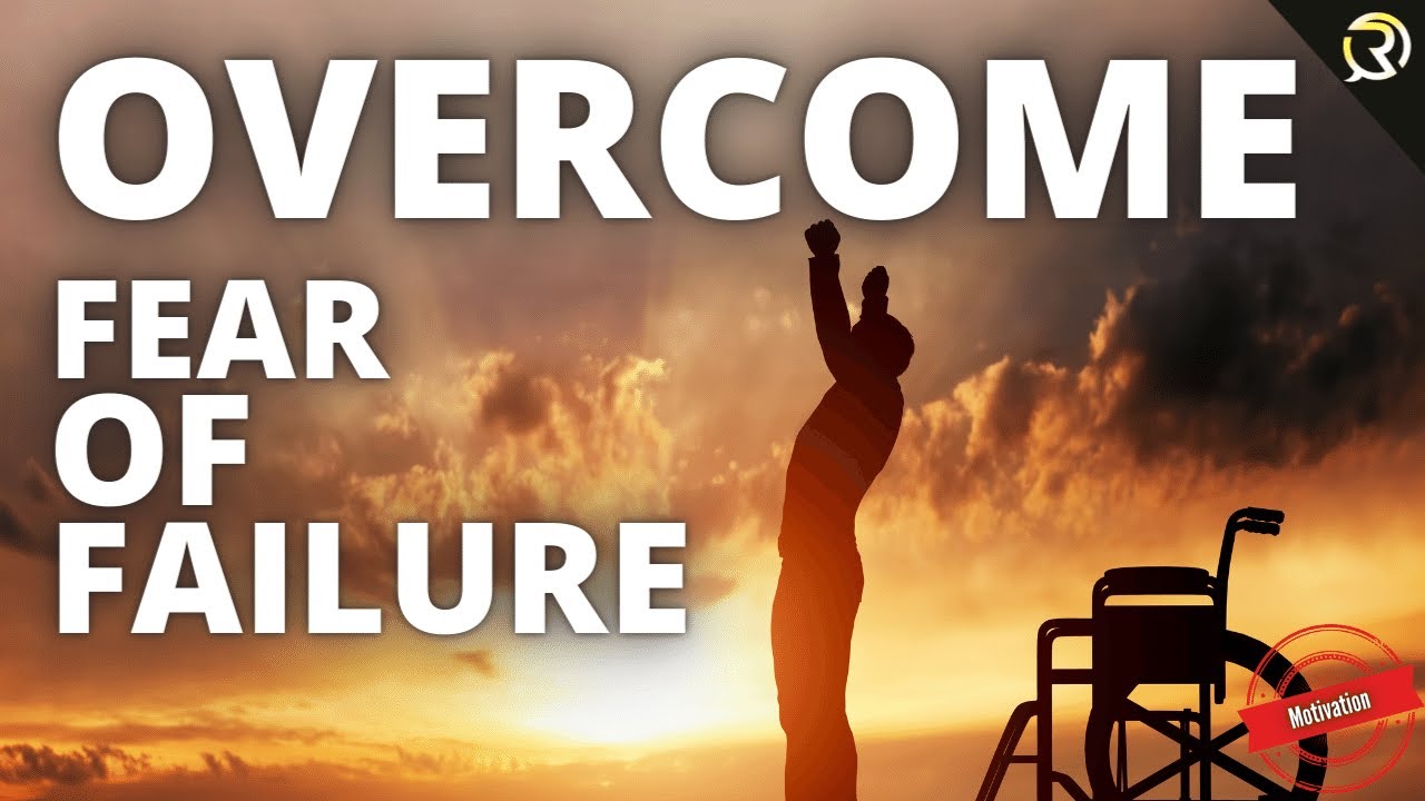 How to Overcome the Fear of Failure - Motivational Speech #4 - YouTube